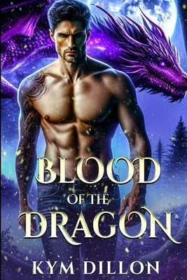 Blood of the Dragon by Dillon, Kym