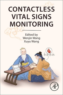 Contactless Vital Signs Monitoring by Wang, Wenjin