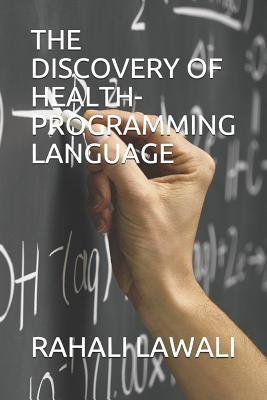 The Discovery of Health-Programming Language by Lawali, Rahali