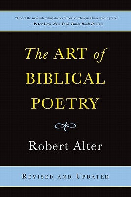 The Art of Biblical Poetry by Alter, Robert