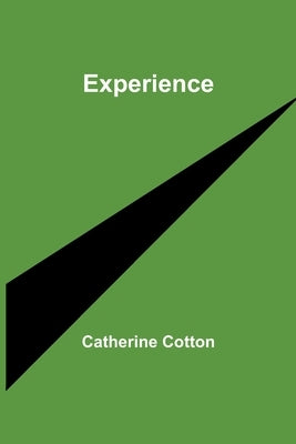 Experience by Cotton, Catherine