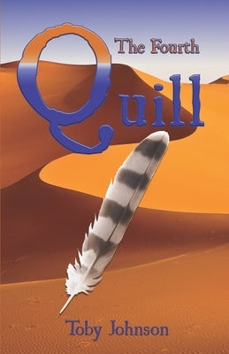 The Fourth Quill by Johnson, Toby