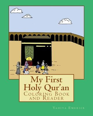 My First Holy Qur'an: Coloring Book and Reader by Meehan, Patricia