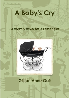 A Baby's Cry by Gair, Gillian