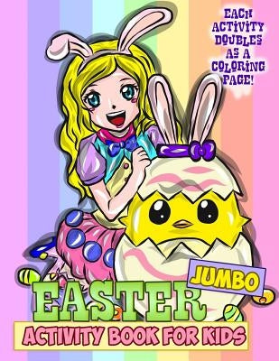 Jumbo Easter Activity Book for Kids: Easter Coloring Book for Toddlers, Preschoolers and Children with Mazes, Crosswords, Word Searches, Spot the Diff by Little Brainiac Books