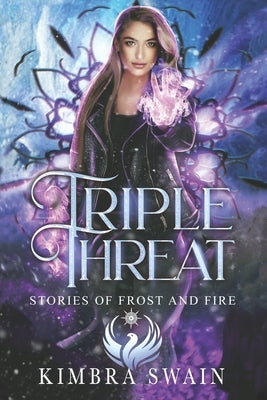 Triple Threat by Swain, Kimbra