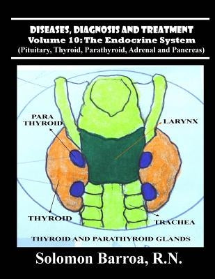 Diseases, Diagnosis and Treatment by Barroa, Solomon