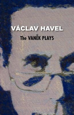 The Vanek Plays (Havel Collection) by Havel, Vaclav