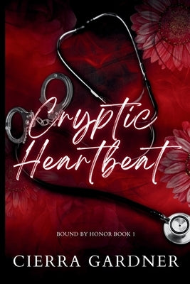 Cryptic Heartbeat by Gardner, Cierra