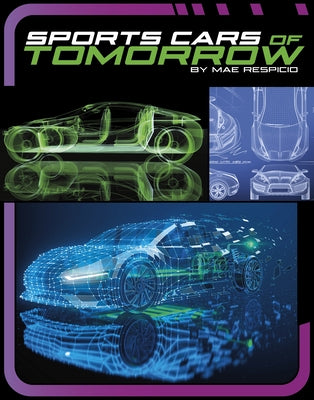 Sports Cars of Tomorrow by Respicio, Mae