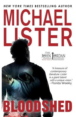 Bloodshed: a John Jordan Mystery by Lister, Michael