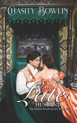 The Late Husband by Bowlin, Chasity