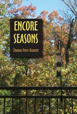Encore Seasons by Bennett, Thomas Peter