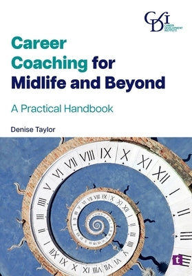 Career Coaching for Midlife and Beyond by Taylor, Denise