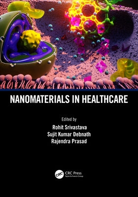 Nanomaterials in Healthcare by Srivastava, Rohit