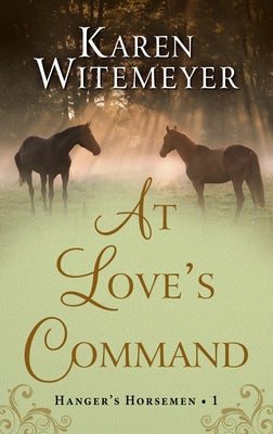 At Love's Command by Witemeyer, Karen