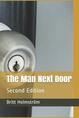 The Man Next Door by Holmstrom, Britt