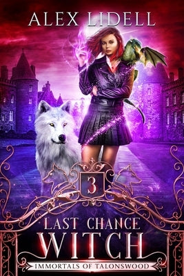 Last Chance Witch by Lidell, Alex