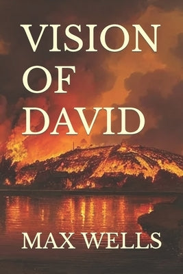 Vision of David: The Golden Key by Maxwell, Daniel I.