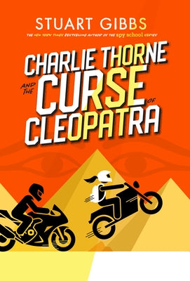 Charlie Thorne and the Curse of Cleopatra by Gibbs, Stuart