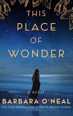 This Place of Wonder by O'Neal, Barbara