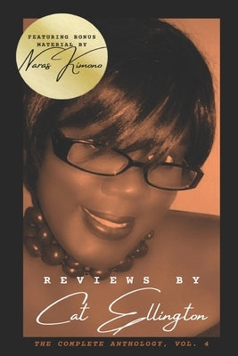 Reviews by Cat Ellington: The Complete Anthology, Vol. 4 by Kimono, Naras