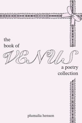 The Book of Venus by Henson, Plumalia