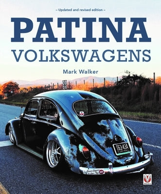 Patina Volkswagens by X. Walker, Mark