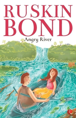 Angry River by Bond, Ruskin