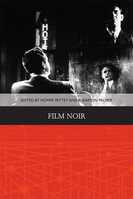 Film Noir by Pettey, Homer B.