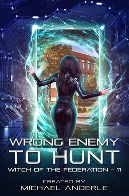 Wrong Enemy To Hunt by Anderle, Michael