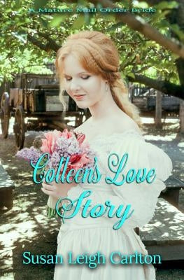 Colleen's Love Story by Carlton, Susan Leigh