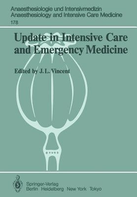 Update in Intensive Care and Emergency Medicine: Proceedings of the 5th International Symposium on Intensive Care and Emergency Medicine Brussels, Bel by Vincent, J. L.