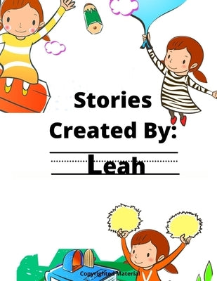 Stories Created By: Leah by Van Bibber, Gigi