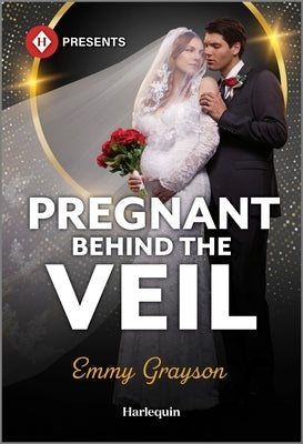 Pregnant Behind the Veil by Grayson, Emmy