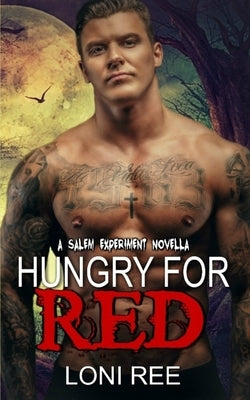 Hungry for Red by Ree, Loni