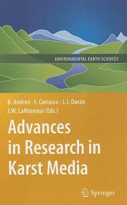 Advances in Research in Karst Media by Carrasco, Francisco