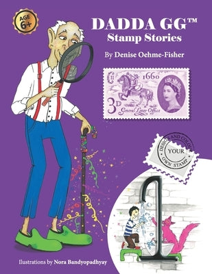 Dadda GG(TM) Stamp Stories Book 1: The First Post Office Act 1660 by Bandyopadhay, Nora