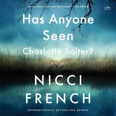 Has Anyone Seen Charlotte Salter? by French, Nicci