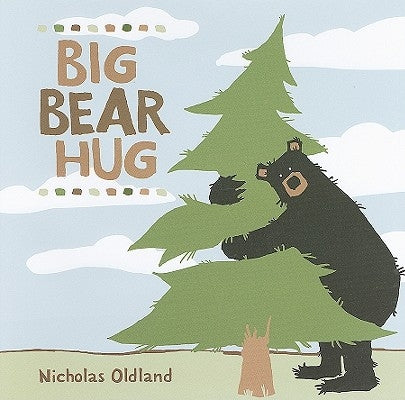 Big Bear Hug by Oldland, Nicholas
