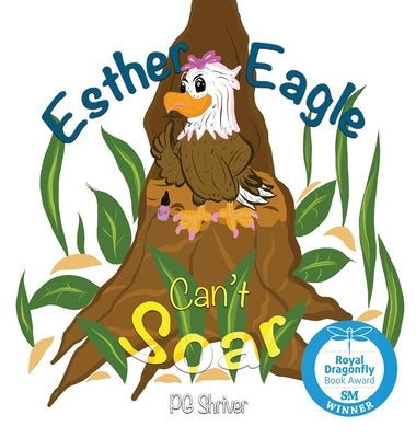 Esther Eagle Can't Soar: A Zoo Me In Book by Shriver, P. G.