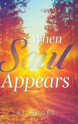 When Soul Appears by McGee, Al