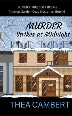 Murder Strikes at Midnight by Cambert, Thea