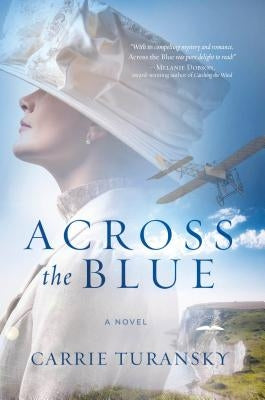 Across the Blue by Turansky, Carrie
