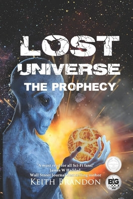 Lost Universe: The Prophecy by Brandon, Keith