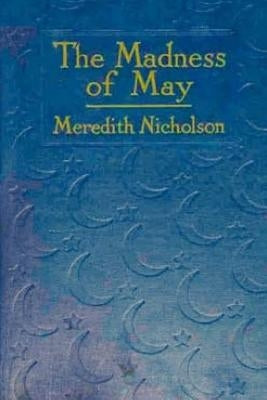 The Madness of May by Nicholson, Meredith
