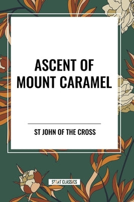 Ascent of Mount Carmel by John of the Cross