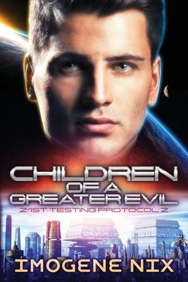 Children Of A Greater Evil by Nix, Imogene