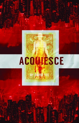 Acquiesce by Yee, David