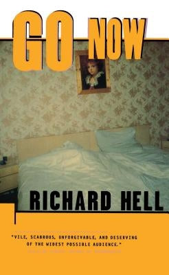 Go Now by Hell, Richard